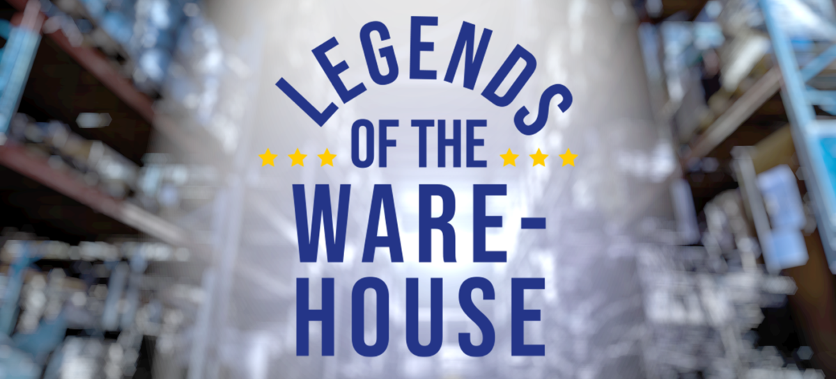 Legends of the warehouse