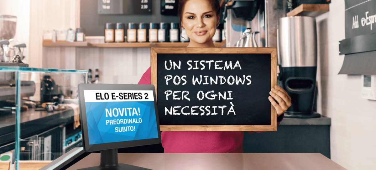 Un sistema POS Windows per ogni necessità